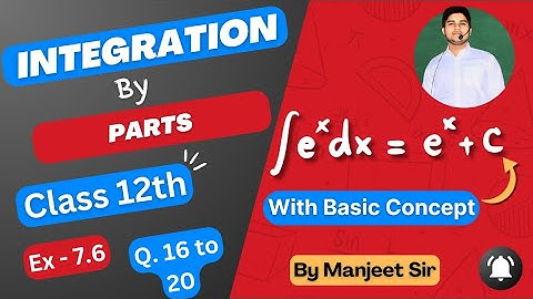 Integration - Product Rule | Class 12 - NCERT Math | Ex - 7.6 - Q16 to Q20 #class12th | part-6