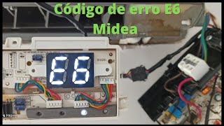 código de erro E6. código de erro E6 Midea .