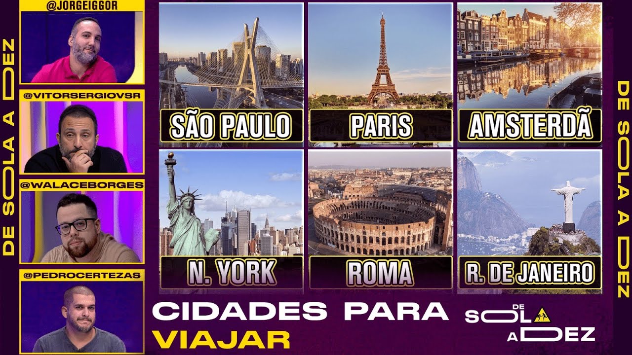 QUAL É A MELHOR CIDADE DO MUNDO PARA VIAJAR? CRAVAMOS! | DE SOLA A DEZ