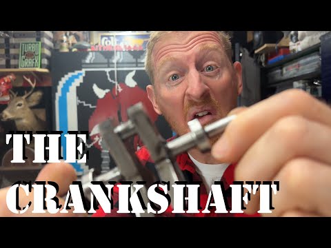 Building an Engine from Scratch...The Crankshaft.