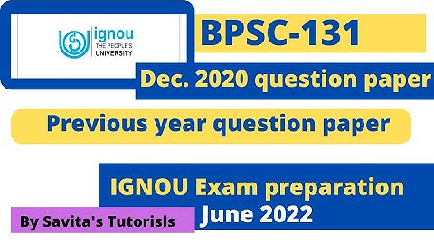 BPSC-131 Previous year question paper | bpsc-131 ignou
