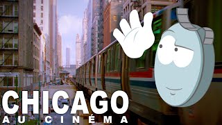 Chicago, une ville de cinéma pas comme les autres, par M. Bobine