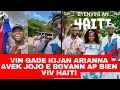 VIN GADE KIJAN ARIANNA AVEK JOJO E BOVANN AP BIEN VIV HAITI