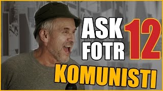 ASK FOTR #12 - Jak se žilo za komunistů.