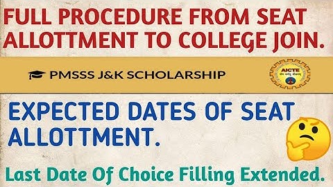 PMSSS 2020/PROCEDURE FROM SEAT ALLOTMENT TO COLLEGE JOIN/DATES OF SEAT ALLOTMENT/South Boy.