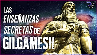 The Secret Teachings of Gilgamesh