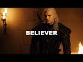 The witcher || Believer