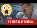 How long can hiv stay hidden  hivaids