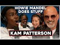 Kam patterson of kill tony  howie mandel does stuff 187