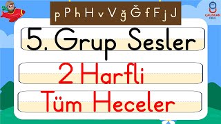 5. Grup Sesler 2 Harfli Tüm Heceler Okuma Çalışması / phvğfj - İlk Okuma Yazma Öğretimi
