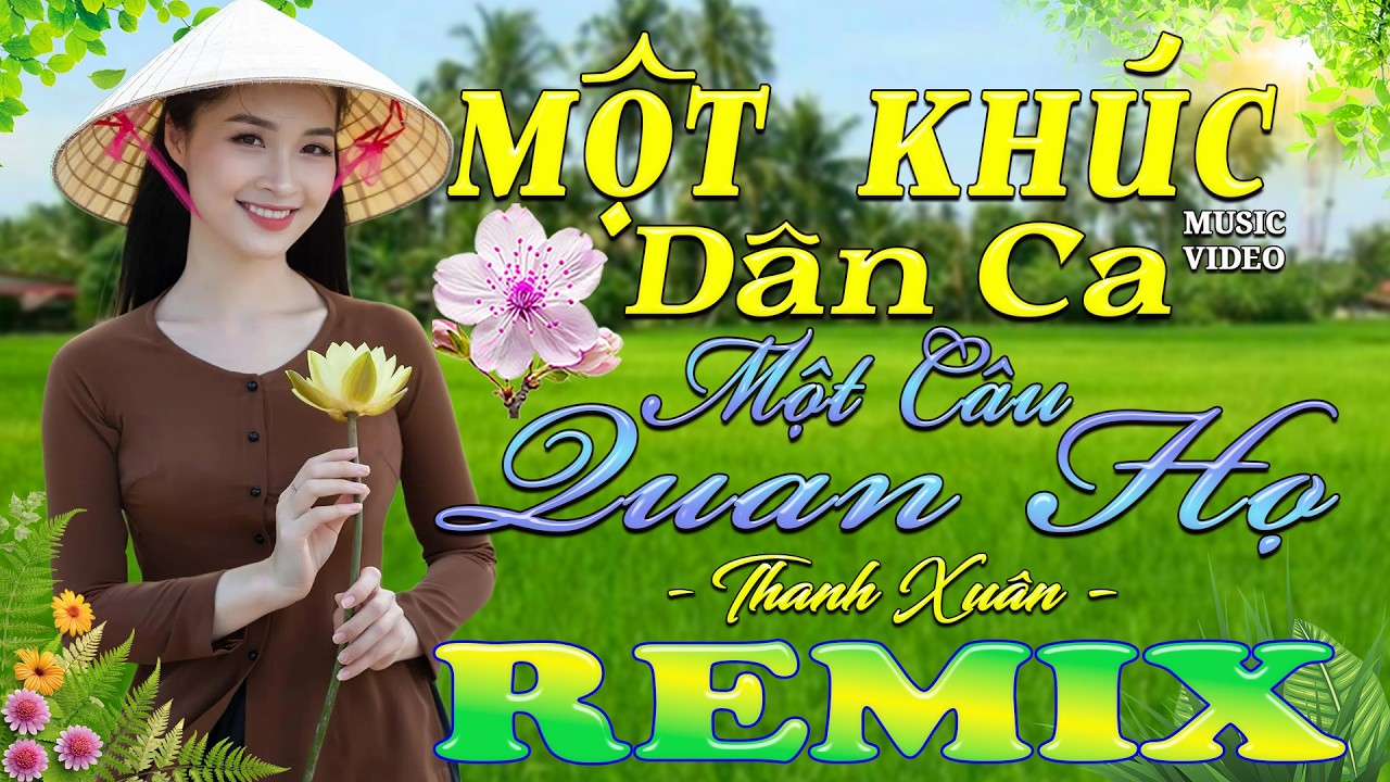 MỘT KHÚC DÂN CA MỘT CÂU ....➤ Dân Ca Xứ Nghệ 2026 - Lk Nhạc Sống Thôn Quê Phối Mới Nhất TOÀN BÀI HAY