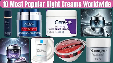 Top 10  Night Creams Worldwide  #beauty #skincare #diy #skincareroutine