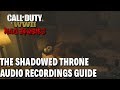 Call of duty ww2 zombies shadowed throne  secret recordings locations guide