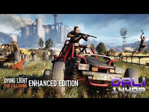 Dying Light: The Following - Enhanced Edition - Trailer 