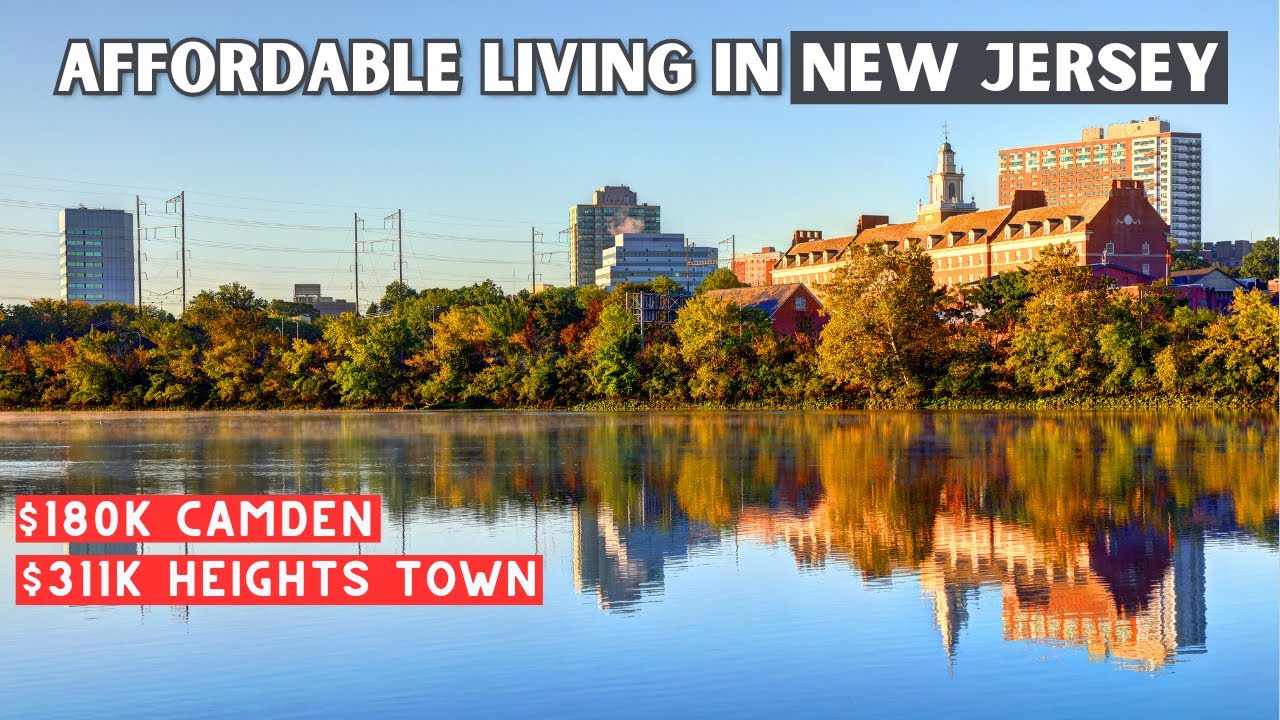 10 Cheap Places to Live in New Jersey 2024 Affordable Living in New