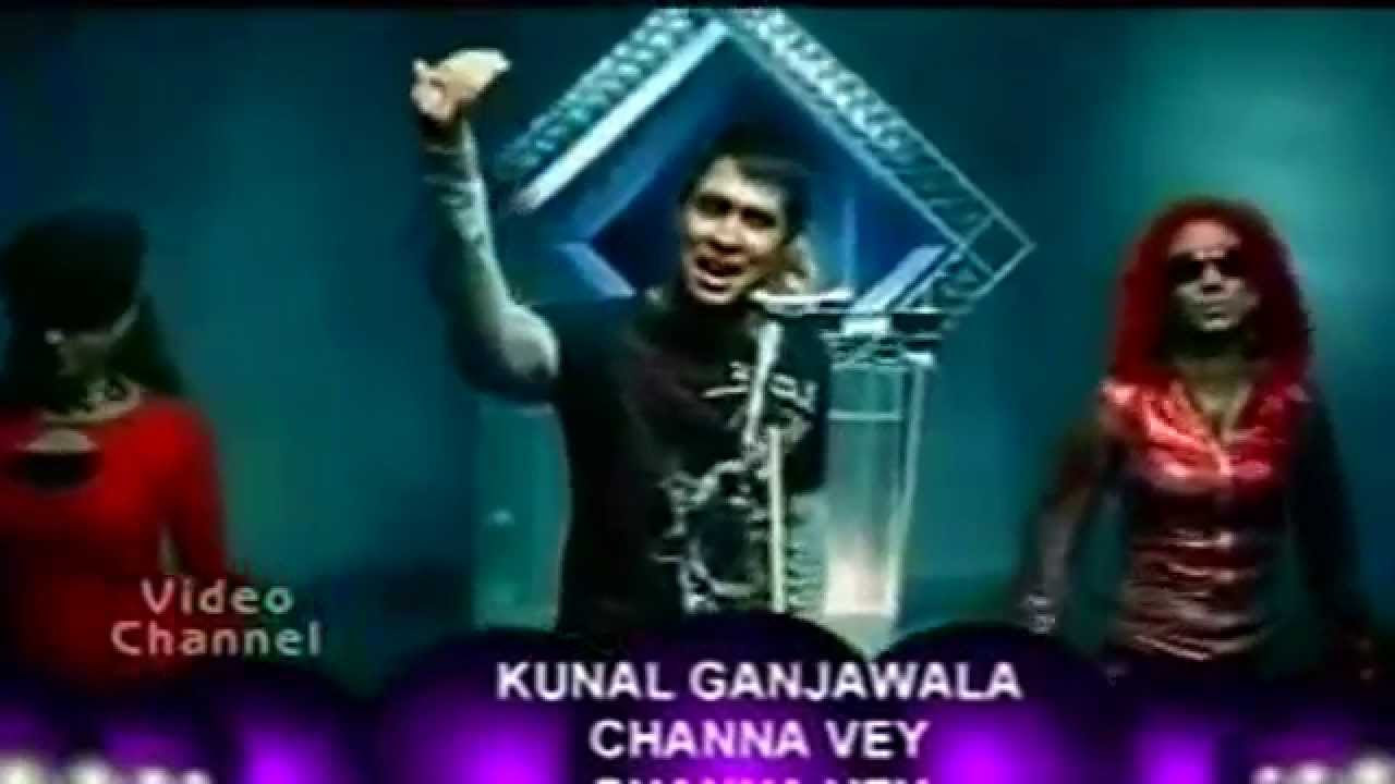 Chanaa Ve   Kunal Ganjawala 720p Full Video