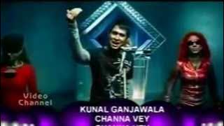 Chanaa Ve - Kunal Ganjawala (720p Full Video)