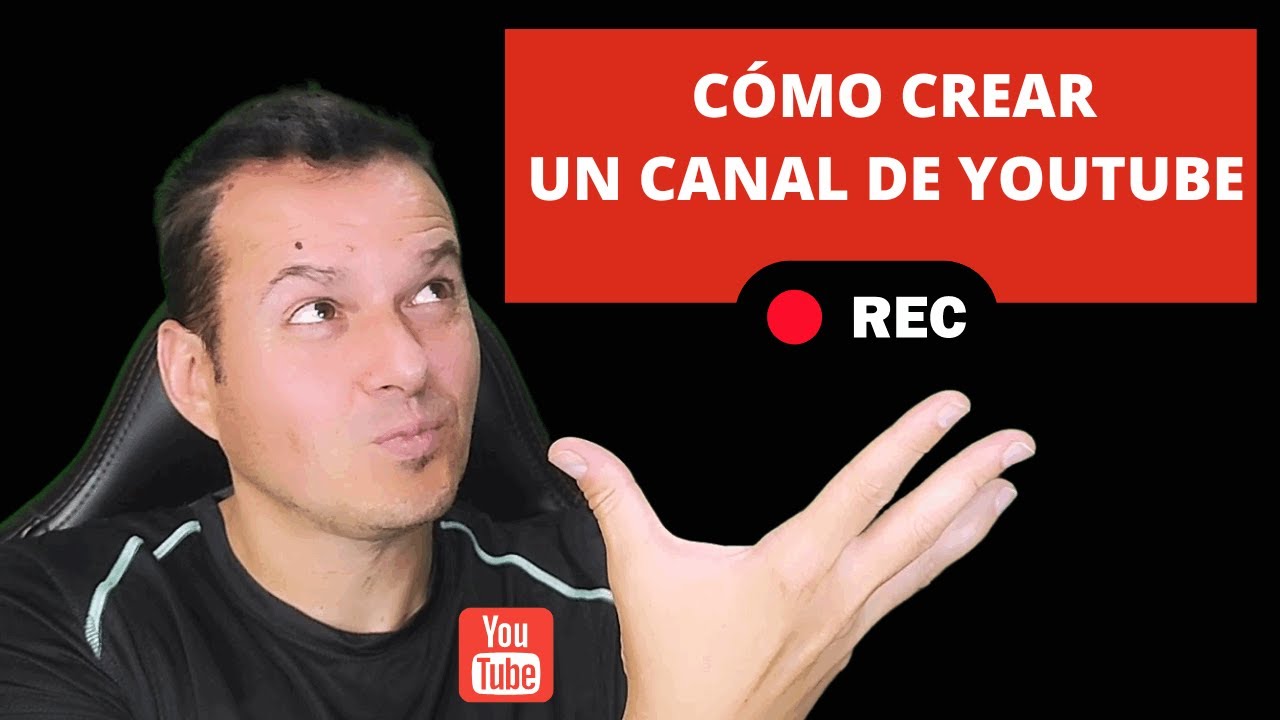 Crear canal de youtube