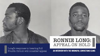 Wrongful Convictions | Ronnie Long’s Response to Appeal