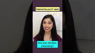 Famous Who should double cleanse? | Dr. Swati Kannan #shorts Wealth