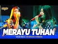 MERAYU TUHAN (Kangen Band)- Adinda Rahma - OM NIRWANA COMEBACK Live Demak Jawa Tengah