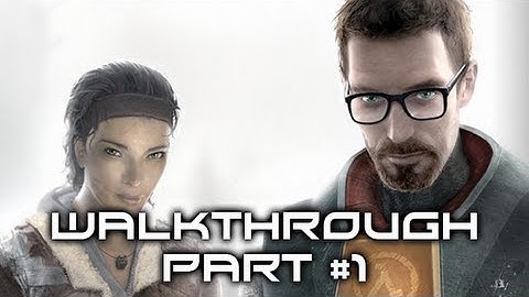 Half-Life 2 Episode ONE Gameplay Walkthrough Part 1 (Undue Alarm, Direct Intervention) [PC HD]