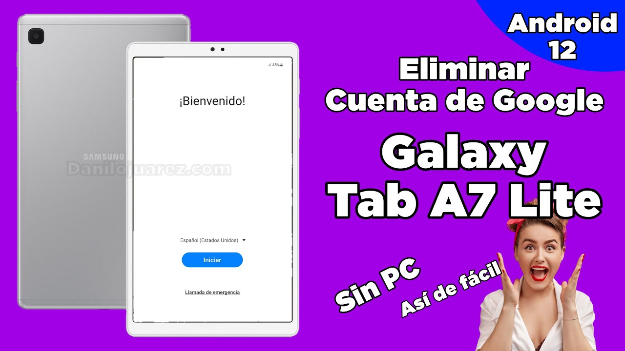 ELIMINAR CUENTA DE GOOGLE SAMSUNG GALAXY TAB A7 LITE SIN PC QUITAR FRP