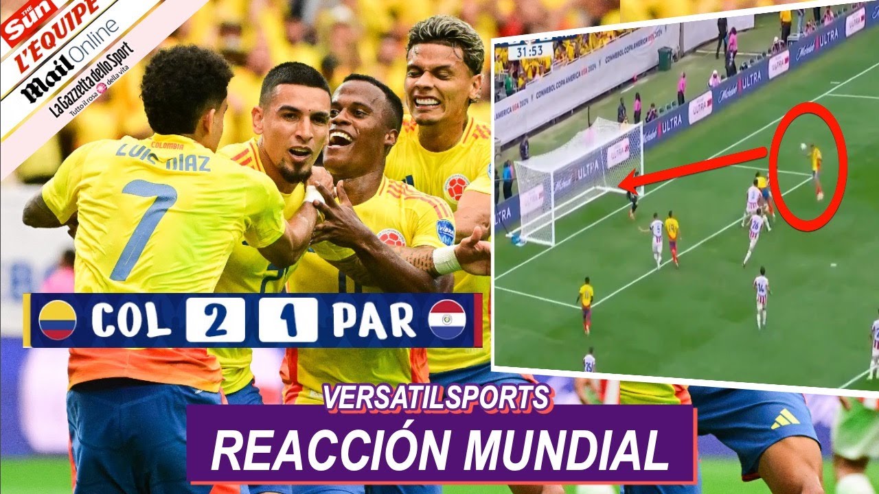 ASI REACCIONA LA PRENSA MUNDIAL a VICTORIA de COLOMBIA vs PARAGUAY COPA ...