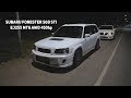 ЗА ЗВАНИЕ «САМЫЙ БЫСТРЫЙ SUBARU FORESTER КР» SG9 STI VS SF5