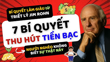 7 Bí Quyết Thu Hút Tiền Bạc Theo Triết Lý Jim Rohn