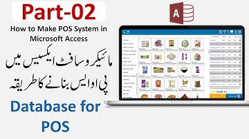 How to Make POS in Microsoft Access in Urdu/Hindi Part 02 | Database for POS