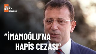 Ekrem İmamoğlu’na hakaretten hapis cezası - atv Ana Haber 14 Aralık 2022