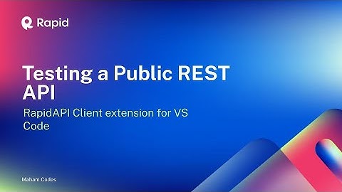 Testing a Public REST API Using RapidAPI Client