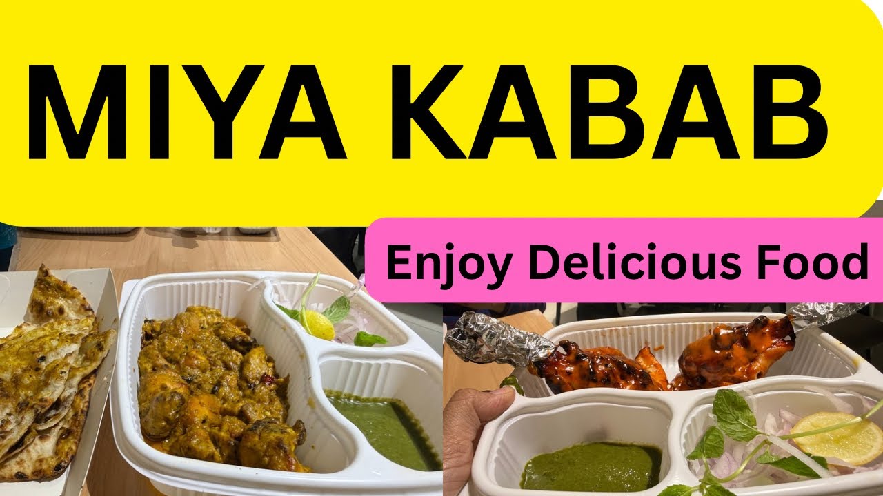 | MIYA KABAB | Middle Eastren , North Indian , Biriyani  | 