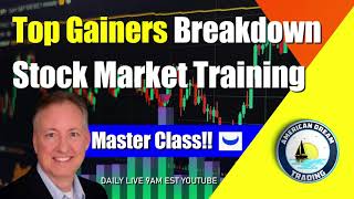 Top Gainers Breakdown Stock Market Training Pro Tips!