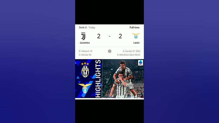 Juventus vs Lazio 2-2