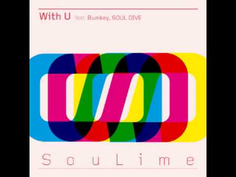 (+) 01. With U (feat. 범키  소울다이브) 소울라임(SouLime)