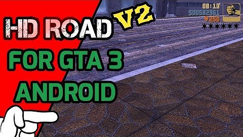 HD Road V2 for Gta 3 Android