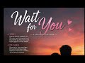 Wait for you Hindi new song 