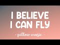 I believe i can fly  r kelly lyrics 