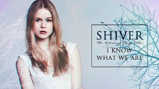 SHIVER || I Know What We Are (Fan made Trailer) 