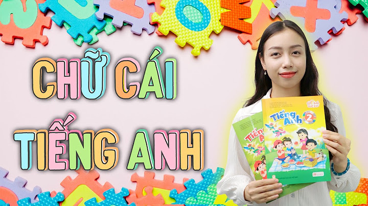 Bài tập về alphabet tiếng anh học sinh lớp 1 năm 2024