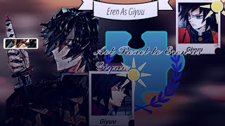 𝓐𝓸𝓽 𝓡𝓮𝓪𝓬𝓽 𝓽𝓸 𝓔𝓻𝓮𝓷 𝓪𝓼 𝓖𝓲𝔂𝓾𝓾 || Gacha Club' ||