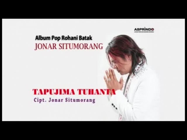 Jonar Situmorang - TAPUJIMA TUHANTA (Official Music Video) class=