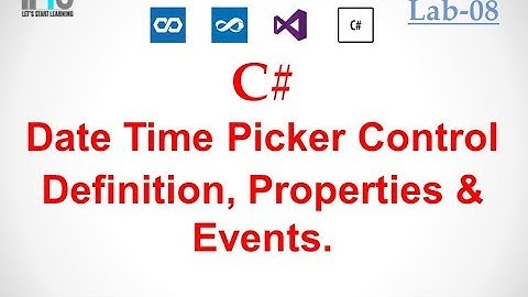 C# Tutorial - DateTimePicker Control Definition and Properties
