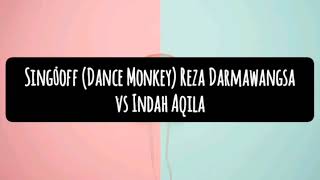 Sing_off (Dance monkey) Reza darmawangsa vs Indah Aqila