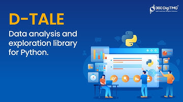 Auto EDA (Exploratory Data Analysis) Library | D-TALE | 360DigiTMG