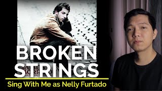 Broken Strings (Male Part Only - Karaoke) - James Morrison ft. Nelly Furtado