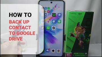 How To Backup Contacts To Google Drive In Infinix Note 30 NFC/Note 30 Pro