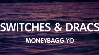 Moneybagg Yo, Lil Durk, Est Gee - Switches And Dracs (Lyrics) New Song